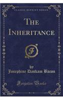 The Inheritance (Classic Reprint)