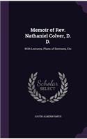 Memoir of Rev. Nathaniel Colver, D. D.