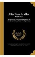 A New Negro for a New Century