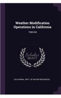Weather Modification Operations in California: 1963/64
