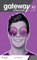 Gateway to the World A2 Workbook with Digital Workbook: (Gateway to the World)