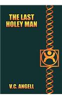 Last Holey Man