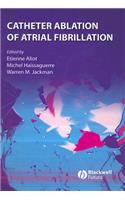 Catheter Ablation of Atrial Fibrillation