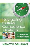 Navigating Cultural Competence in Grades K–5