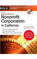 How to Form a Nonprofit Corporation in California: (How to Form a Nonprofit Corporation in California)