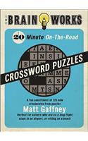 The Brain Works 20-Minute On-The-Road Traveling Crossword Puzzles