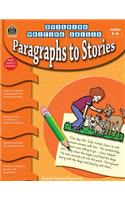 Building Writing Skills: Paragraphs to Stories