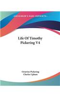 Life Of Timothy Pickering V4