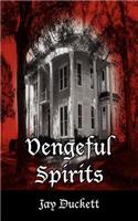 Vengeful Spirits