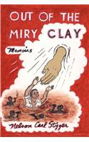 Out of the Miry Clay: Memoirs(English)