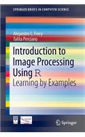 Introduction to Image Processing Using R