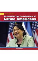 Respecting the Contributions of Latino Americans