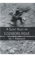 A Silent Night on Elsenborn Ridge