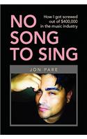 No Song to Sing