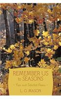 Remember Us to Seasons: New and Selected Poems