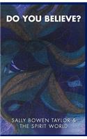 Do You Believe?: (English)