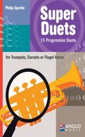 Super Duets: Trumpet/Cornet/Flugelhorn