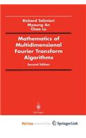 Mathematics of Multidimensional Fourier Transform Algorithms