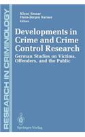 Developments in Crime and Crime Control Research