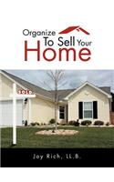 Organize To Sell Your Home