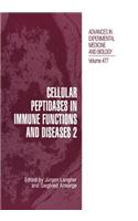 Cellular Peptidases in Immune Functions and Diseases 2