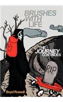 Brushes with Life- The Journey Continues
