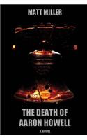 The Death of Aaron Howell: (English)