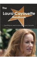 The Laura Cayouette Handbook - Everything You Need to Know about Laura Cayouette