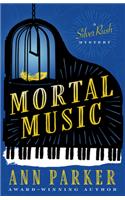 Mortal Music (Silver Rush Mysteries)