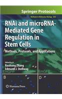 Rnai and Microrna-Mediated Gene Regulation in Stem Cells