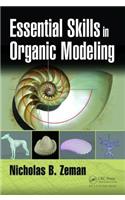 Essential Skills in Organic Modeling