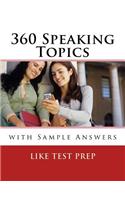 360 Speaking Topics with Sample Answers