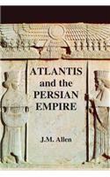 Atlantis and the Persian Empire: author's edition in colour