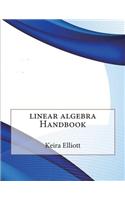 Linear Algebra Handbook: (English)