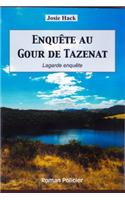 Enquête au Gour de Tazenat