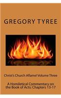 Christ's Church Aflame! Volume Three