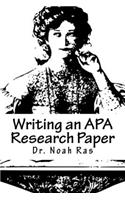 Writing an APA Research Paper: American Psychological Association 2015