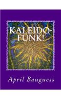 Kaleido-Funk!: A Coloring Book