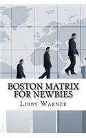 Boston Matrix For Newbies