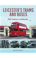 Leicester's Trams and Buses