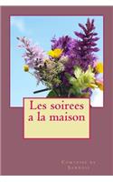 Les soirees a la maison