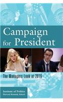 Campaign for President