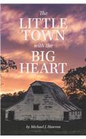 The Little Town with the Big Heart