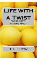 Life with a Twist