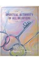 Spiritual Authority of All Believers Study Guide