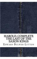 Harold, Complete The Last Of The Saxon Kings