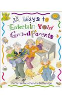 38 Ways to Entertain Your Grandparents