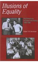 Illusions of Equality - Deaf Americans in School and Factory, 1850-1950
