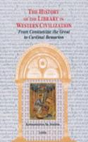 The History of the Library in Western Civilization