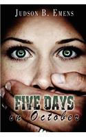 Five Days in October
